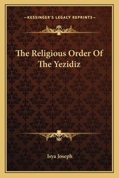 Paperback The Religious Order Of The Yezidiz Book