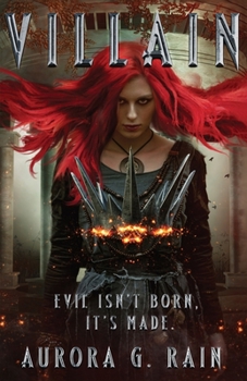 Paperback Villain: Evil Isn't Born. It's Made. Book