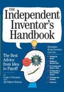 Paperback The Independent Inventor's Handbook Book