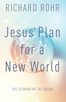 Paperback Jesus' Plan for a New World: The Sermon on the Mount Book