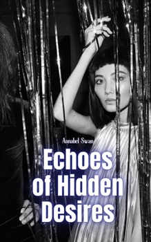 Paperback Echoes of Hidden Desires Book