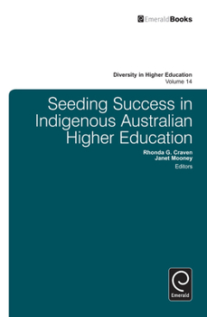 Hardcover Seeding Success in Indigenous Australian Higher Education Book