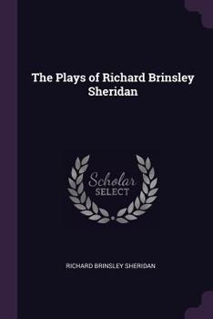 Paperback The Plays of Richard Brinsley Sheridan Book