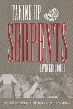 Paperback Taking Up Serpents Book