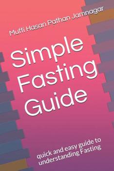 Paperback Simple Fasting Guide: quick and easy guide to understanding Fasting Book