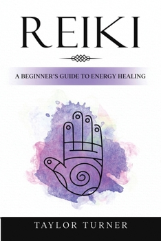 Paperback Reiki: A Beginner's Guide to Energy Healing Book