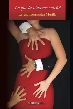 Paperback Lo que la vida me enseñó (Spanish Edition) [Spanish] Book