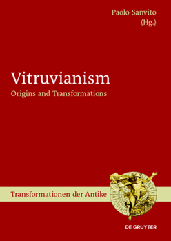 Hardcover Vitruvianism: Origins and Transformations Book