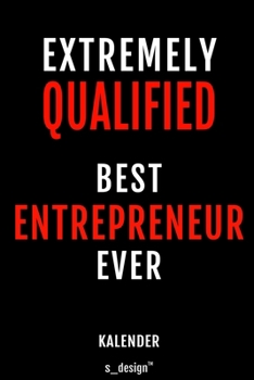 Kalender f�r Entrepreneur: Immerw�hrender Kalender / 365 Tage Tagebuch / Journal [3 Tage pro Seite] f�r Notizen, Planung / Planungen / Planer, Erinnerungen, Spr�che