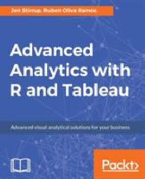 Paperback Advanced Analytics with R and Tableau Book