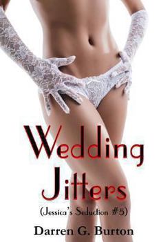 Paperback Wedding Jitters (Jessica's Seduction #5) Book