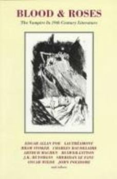 Blood and Roses: Vampires in 19th Century Literature