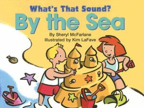 Hardcover By the Sea (What's That Sound?) Book