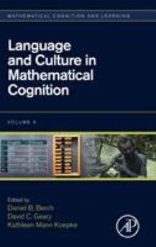 Hardcover Language and Culture in Mathematical Cognition: Volume 4 Book