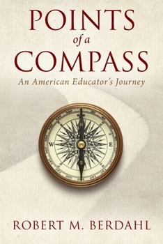 Paperback Points of a Compass: An American Educator's Journey Book