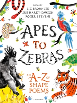 Hardcover Apes To Zebras A-Z Of Shape Poems Book