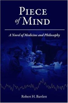 Paperback Piece of Mind: A Novel of Medicine and Philosophy Book