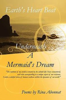 Paperback Earth's Heart Beat Underneath a Mermaid's Dream Book