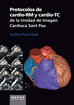 Paperback Protocolos de cardio-RM y cardio-TC de la Unidad de Imagen Cardiaca Sant Pau [Spanish] Book