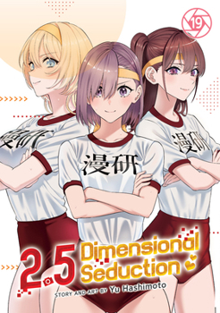 Paperback 2.5 Dimensional Seduction Vol. 19 Book