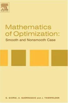 Hardcover Mathematics of Optimization: Smooth and Nonsmooth Case Book