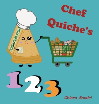 Hardcover Chef Quiche's 123 Book
