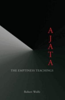 Paperback Ajata: The Emptiness Teachings Book