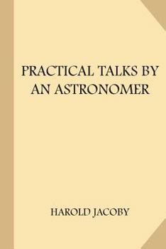 Paperback Practical Talks by an Astronomer Book