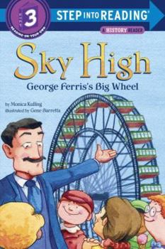 Paperback Sky High: George Ferris's Big Wheel Book