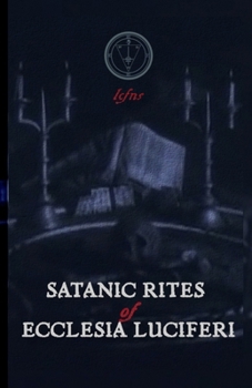 Paperback Satanic Rites of Ecclesia Luciferi Book