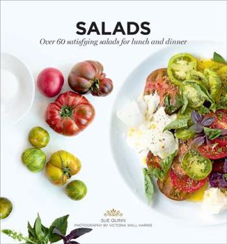 Paperback Salads: Over 60 Satisfying Salads for Lunch and Dinner Book