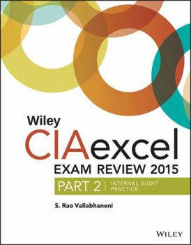Paperback Wiley CIAexcel Exam Review 2015: Internal Audit Practice Book