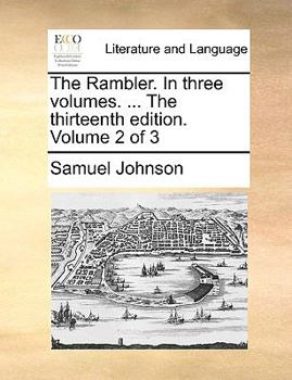 Paperback The Rambler. In three volumes. ... The thirteenth edition. Volume 2 of 3 Book