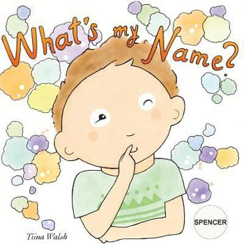 Paperback What's my name? SPENCER Book