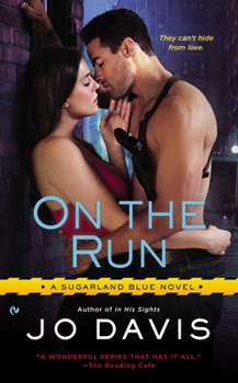 On the Run - Book #4 of the Sugarland Blue