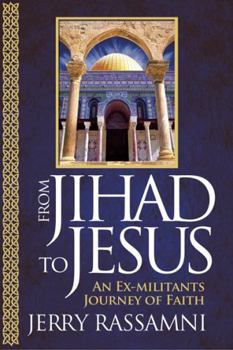 Paperback From Jihad to Jesus: An Ex-militant's Journey of Faith Book