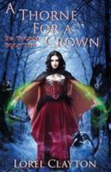 A Thorne for a Crown - Book #2 of the Eva Thorne