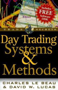 Paperback Day Trading Systems & Methods [With Stock Quotes, News, Charts & Portfolio CDROM] Book