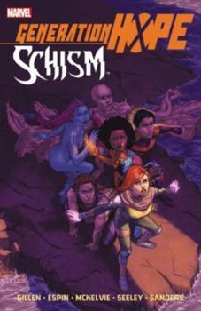Generation Hope: Schism - Book #2 of the X-Men: Schism