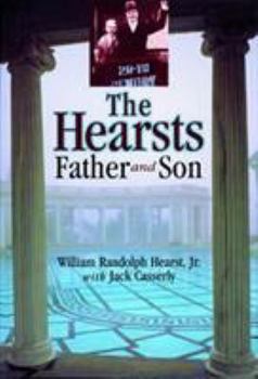 Paperback The Hearsts: Father and Son Book