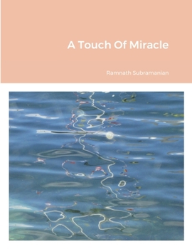 Paperback A Touch Of Miracle Book
