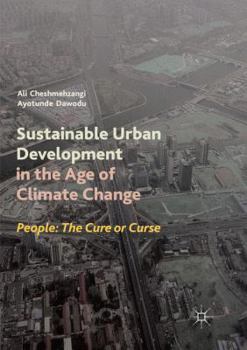 Paperback Sustainable Urban Development in the Age of Climate Change: People: The Cure or Curse Book