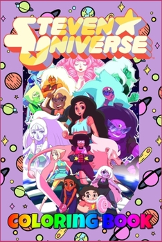 Paperback Steven Universe Coloring Book: For Kids Ages 4 - 8 Fans, Cute Unique Coloring Pages Book