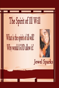 Paperback The Spirit Of Ill Will Book