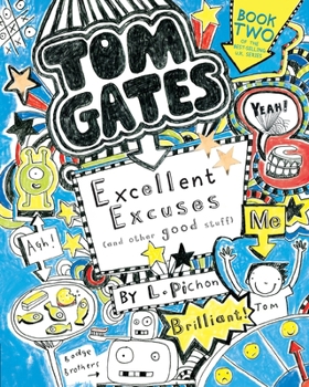 Paperback Tom Gates: Excellent Excuses (and Other Good Stuff) Book