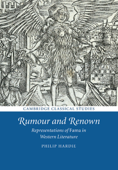 Paperback Rumour and Renown: Representations of Fama in Western Literature Book