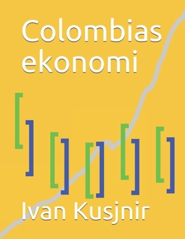 Paperback Colombias ekonomi [Swedish] Book