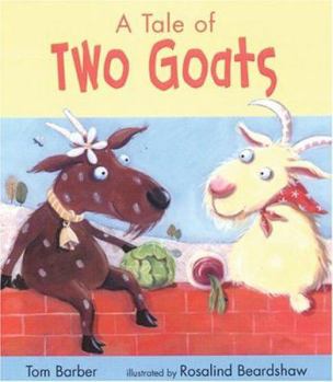 Hardcover A Tale of Two Goats Book