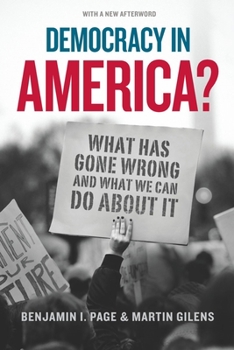 Paperback Democracy in America?: What Has Gone Wrong and What We Can Do about It Book