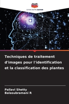 Paperback Techniques de traitement d'images pour l'identification et la classification des plantes [French] Book